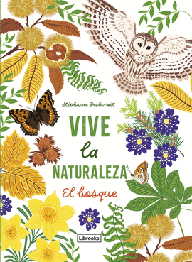 VIVE LA NATURALEZA EL BOSQUE