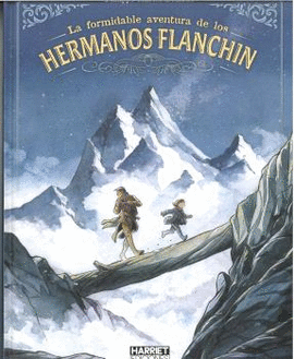 FORMIDABLE AVENTURA DE LOS HERMANOS FLANCHIN