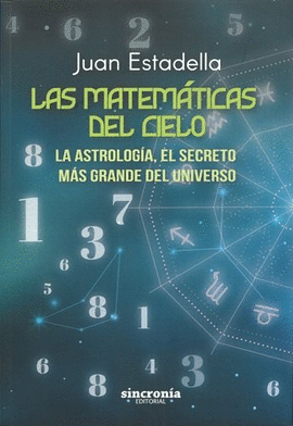 MATEMATICAS DEL CIELO  ASTROLOGIA EL SECRETO MAS GRANDE DEL UNIVERSO