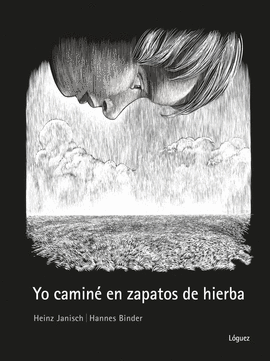 YO CAMIN� EN ZAPATOS DE HIERBA