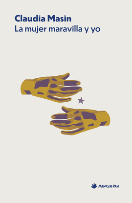 MUJER MARAVILLA Y YO