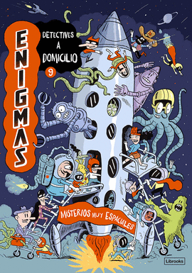 ENIGMAS DETECTIVES A DOMICILIO (9) MISTERIOS MUY ESPACIALES