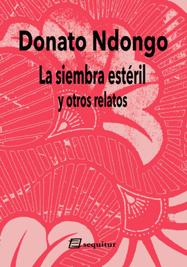 SIEMBRA ESTRIL Y OTROS RELATOS