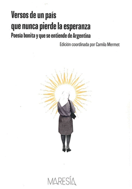VERSOS DE UN PAS QUE NUNCA PIERDE LA ESPERANZA