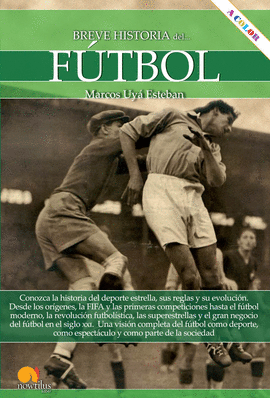 BREVE HISTORIA DEL F�TBOL