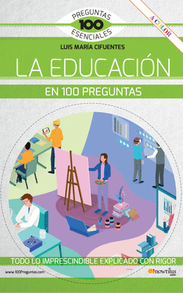 EDUCACIÓN EN 100 PREGUNTAS