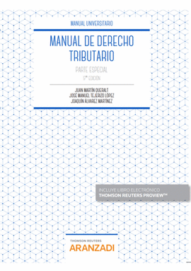 MANUAL DE DERECHO TRIBUTARIO. PARTE ESPECIAL (PAPEL + E-BOOK)