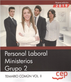 PERSONAL LABORAL MINISTERIOS. GRUPO 2. TEMARIO COMÚN VOL.II