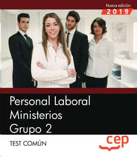 PERSONAL LABORAL MINISTERIOS. GRUPO 2 . TEST COM�N