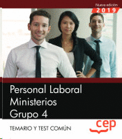 PERSONAL LABORAL MINISTERIOS GRUPO 4 TEMARIO Y TEST COMUN