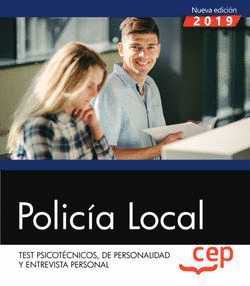 POLICA LOCAL. TEST PSICOTCNICOS, DE PERSONALIDAD Y ENTREVISTA PERSONAL