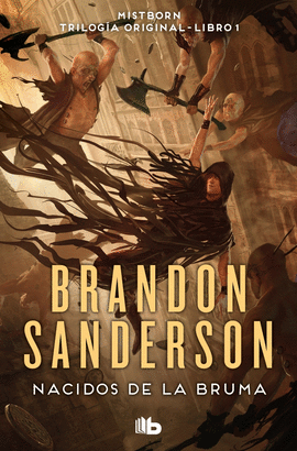 NACIDOS DE LA BRUMA (TRILOGA ORIGINAL MISTBORN 1)