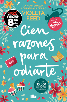 CIEN RAZONES PARA ODIARTE (CAMPAA BLACK FRIDAY) (MIS RAZONES 1)