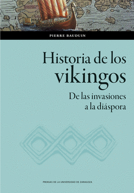 HISTORIA DE LOS VIKINGOS. DE LAS INVASIONES A LA D
