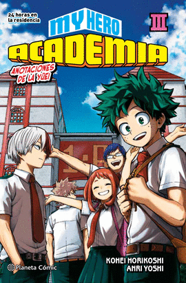 MY HERO ACADEMIA N� 03 (NOVELA)