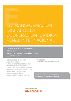 LA TRANSFORMACI�N DIGITAL DE LA COOPERACI�N JUR�DICA PENAL INTERNACIONAL (PAPEL