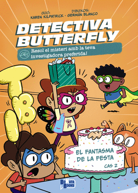 DETECTIVA BUTTERFLY, CAS 2. EL FANTASMA DE LA FESTA
