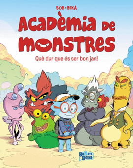 ACADMIA DE MONSTRES, 1. QU DUR QUE S SER BON JAN!