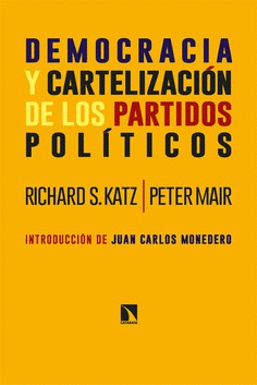 DEMOCRACIA Y CARTELIZACI�N DE LOS PARTIDOS POL�TICOS