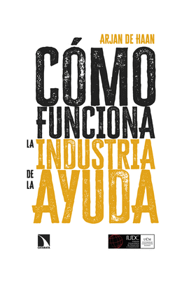 C�MO FUNCIONA LA INDUSTRIA DE LA AYUDA