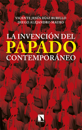 INVENCIN DEL PAPADO CONTEMPORNEO