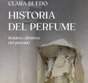 HISTORIA DEL PERFUME