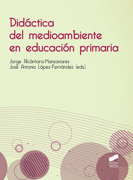 DID�CTICA DEL MEDIOAMBIENTE EN EDUCACI�N PRIMARIA