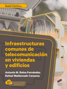 INFRAESTRUCTURAS COMUNES DE TELECOMUNICACI�N EN VIVIENDAS Y EDIFICIOS