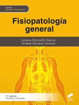 FISIOPATOLOGIA GENERAL (2.� EDICIO�N REVISADA Y AMPLIADA)