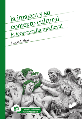 IMAGEN Y SU CONTEXTO CULTURAL LA ICONOGRAF�A MEDIEVAL