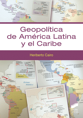 GEOPOL�TICA DE AM�RICA LATINA Y EL CARIBE