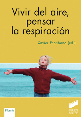 VIVIR DEL AIRE PENSAR LA RESPIRACIN