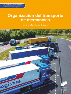 ORGANIZACIN DEL TRANSPORTE DE MERCANCAS