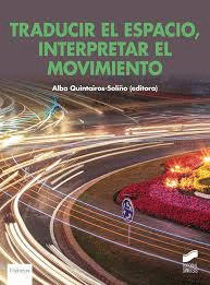 TRADUCIR EL ESPACIO INTERPRETAR EL MOVIMIENTO