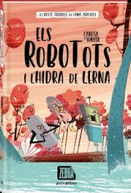 ELS ROBOTOTS I L'HIDRA DE LERNA