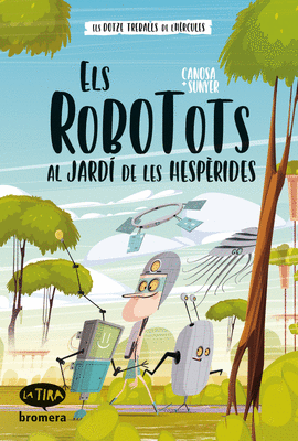 ROBOTOTS AL JARDI DE LES HESPÈRIDES