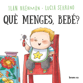 QU MENGES, BEB?