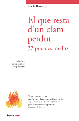 EL QUE RESTA D'UN CLAM PERDUT. 37 POEMES INDITS