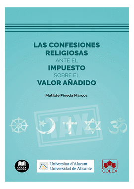 LAS CONFESIONES RELIGIOSAS ANTE EL IMPUESTO SOBRE EL VALOR AADIDO