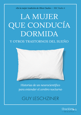 MUJER QUE CONDUCIA DORMIDA Y OTROS TRASTORNOS DEL SUE�O