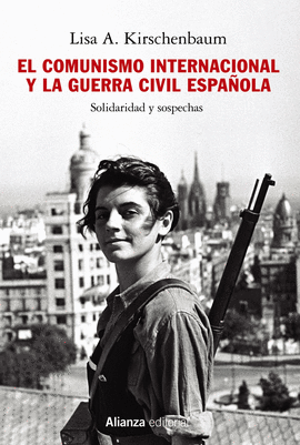 EL COMUNISMO INTERNACIONAL Y LA GUERRA CIVIL ESPA�OLA