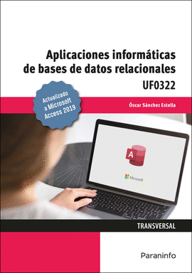 APLICACIONES INFORMTICAS DE BASES DE DATOS RELACIONALES. MICROSOFT ACCESS 2019