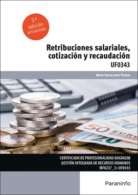 RETRIBUCIONES SALARIALES, COTIZACI�N Y RECAUDACI�N