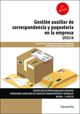 GESTI�N AUXILIAR DE LA CORRESPONDENCIA Y PAQUETER�A EN LA EMPRESA