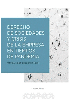 DERECHO DE SOCIEDADES Y CRISIS DE LA EMPRESA EN TIEMPOS DE PANDEMIA