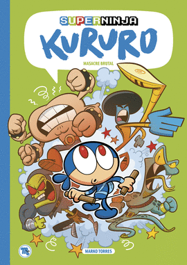 SUPERNINJA KURURO (2) MASACRE BRUTAL