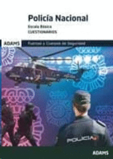 CUESTIONARIOS POLIC�A NACIONAL ESCALA B�SICA