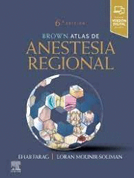 BROWN ATLAS DE ANESTESIA REGIONAL