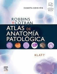 ROBBINS Y COTRAN ATLAS DE ANATOMIÍA PATOLÓGICA