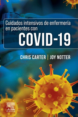 CUIDADOS INTENSIVOS DE ENFERMERIA EN PACIENTES COVID-19